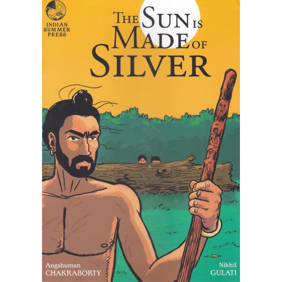 THE SUN IS MADE OF SILVER CHAPTER - 1