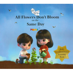 All Flowers Don't Bloom on the Same Day