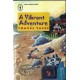 A Vibrant Adventure Travel Tales