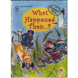 What Happened Then...?