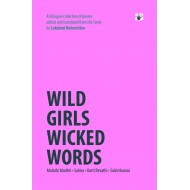 Wild Girls, Wicked Words
